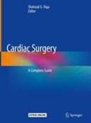 Cardiac surgery： a complete guide